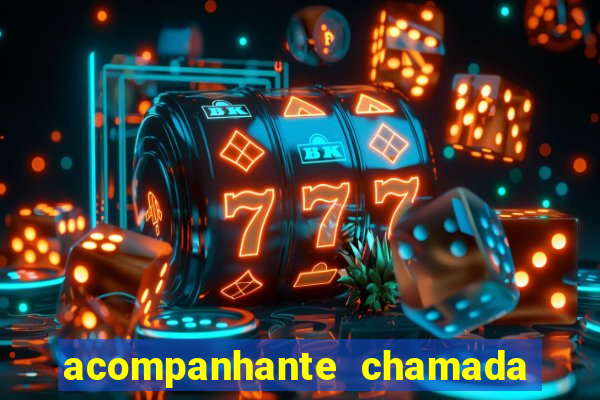 acompanhante chamada de video