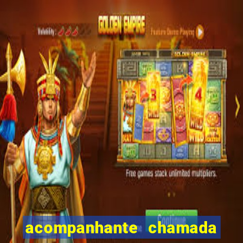 acompanhante chamada de video