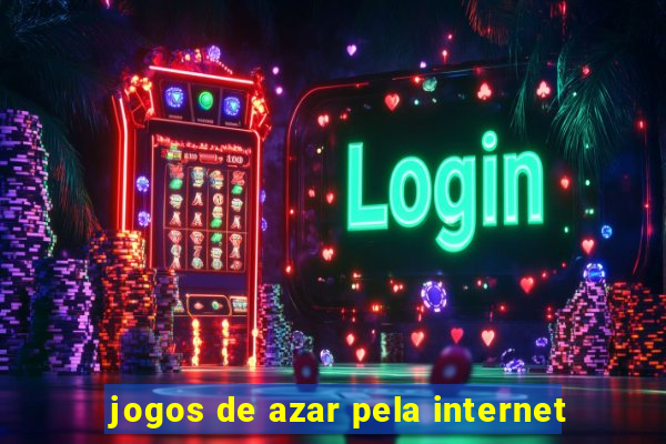 jogos de azar pela internet