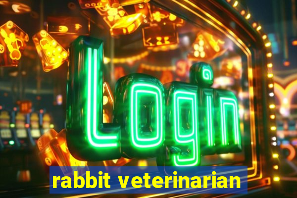 rabbit veterinarian