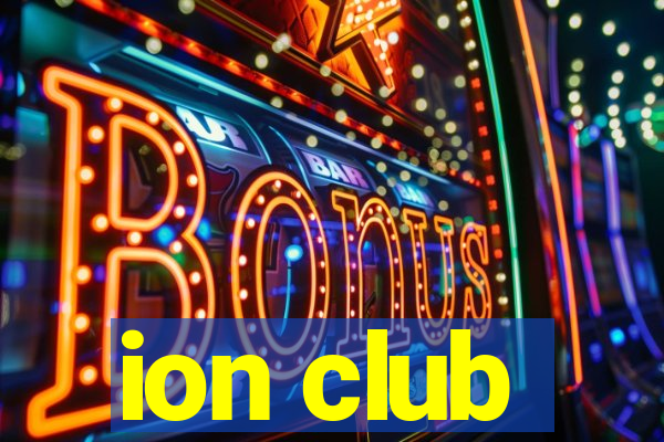 ion club