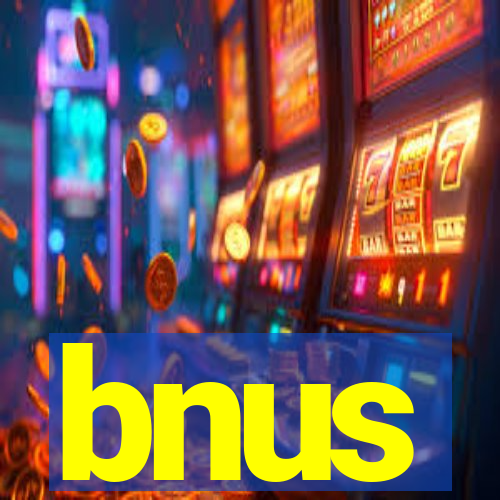 bnus