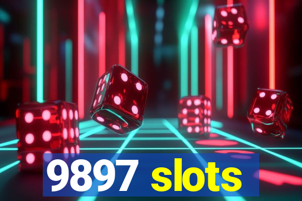 9897 slots