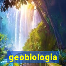 geobiologia