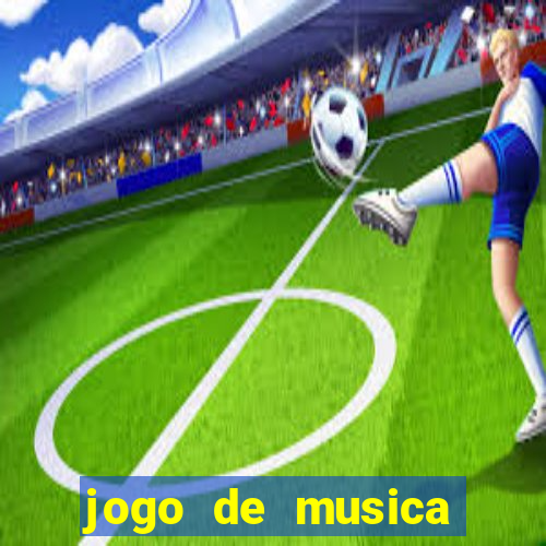 jogo de musica para pc