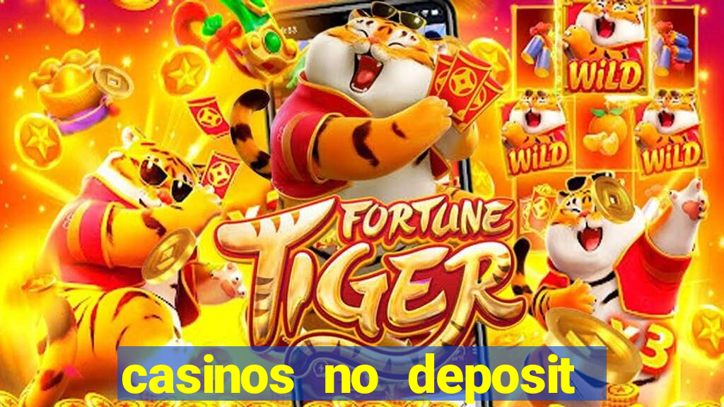 casinos no deposit free spins