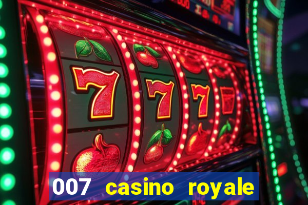 007 casino royale legendado download