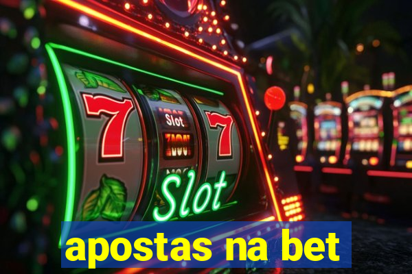 apostas na bet