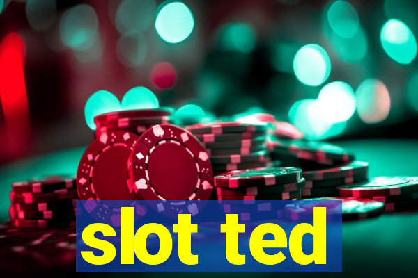 slot ted