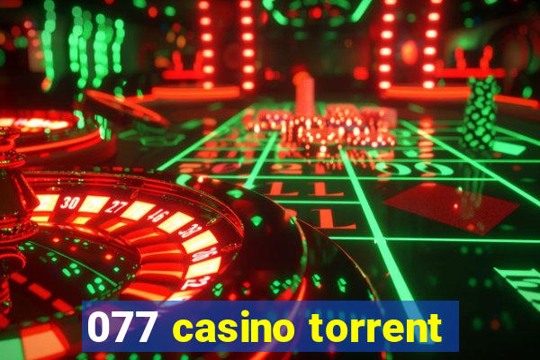 077 casino torrent