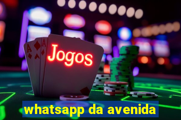 whatsapp da avenida