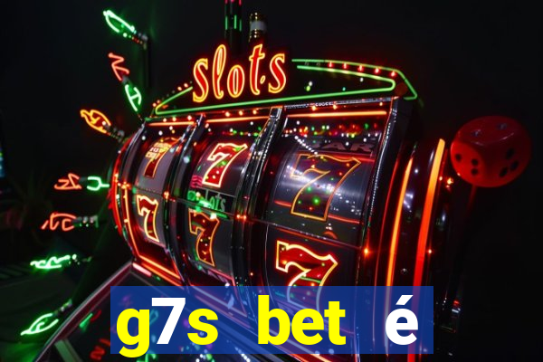 g7s bet é confiável reclame aqui