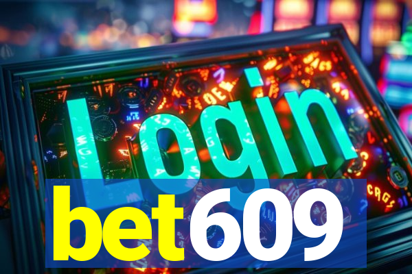 bet609