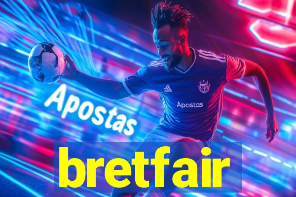 bretfair