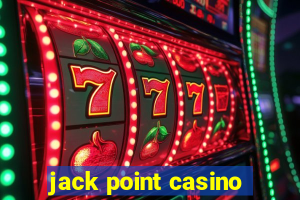 jack point casino