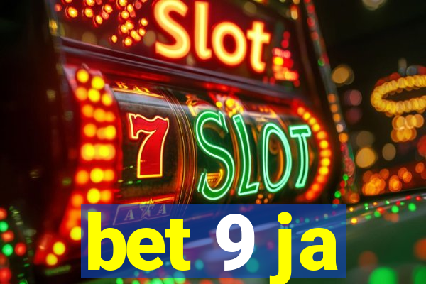 bet 9 ja