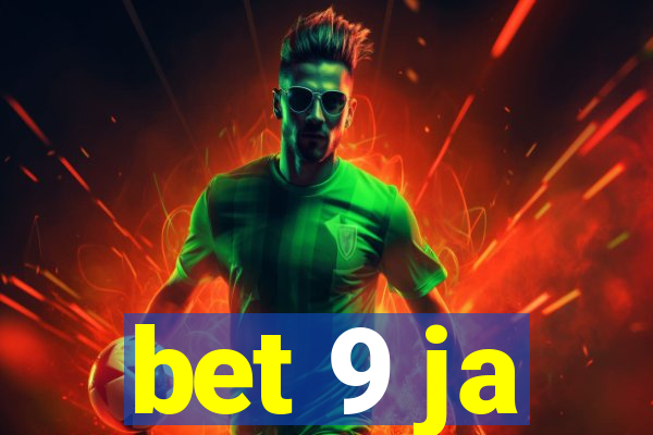 bet 9 ja