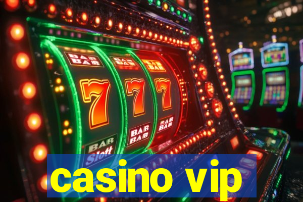 casino vip