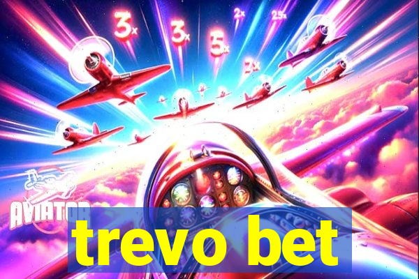 trevo bet