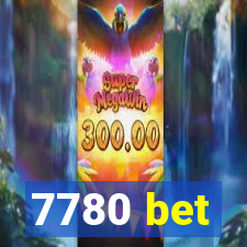 7780 bet