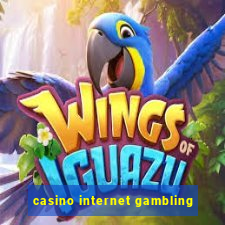 casino internet gambling