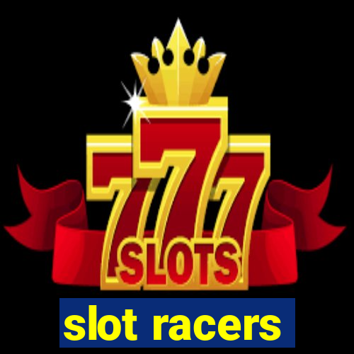 slot racers