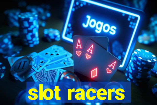 slot racers