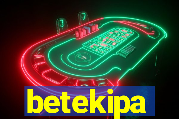 betekipa