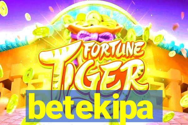 betekipa