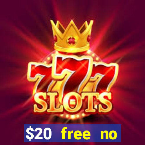 $20 free no deposit casino us