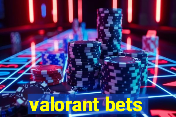 valorant bets