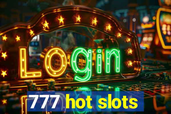 777 hot slots