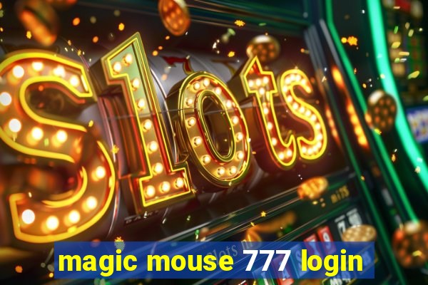 magic mouse 777 login