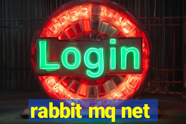 rabbit mq net