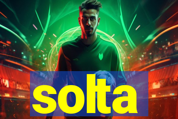 solta