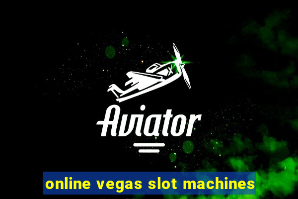 online vegas slot machines