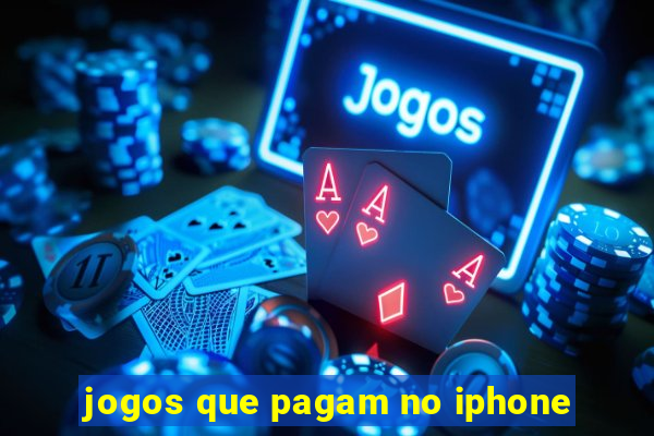 jogos que pagam no iphone