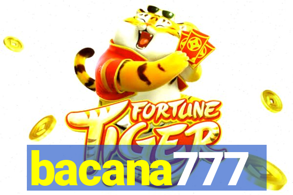 bacana777