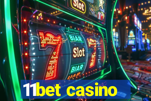 11bet casino