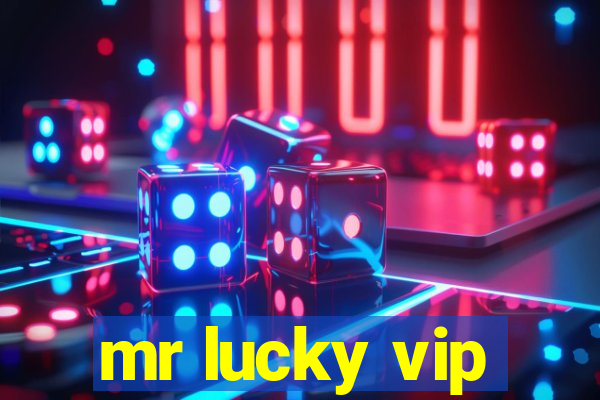 mr lucky vip