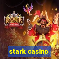 stark casino