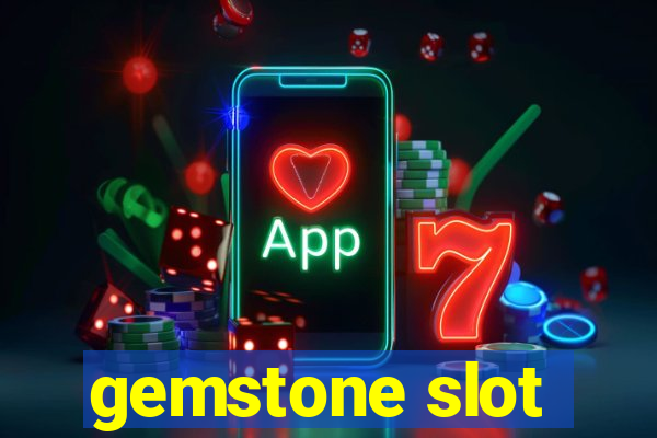 gemstone slot