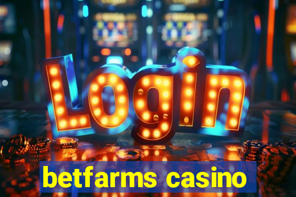 betfarms casino