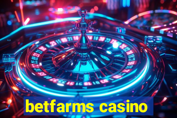 betfarms casino