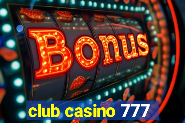 club casino 777