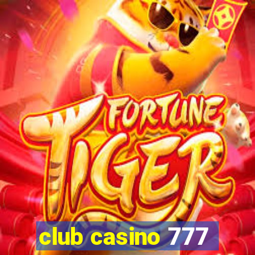 club casino 777