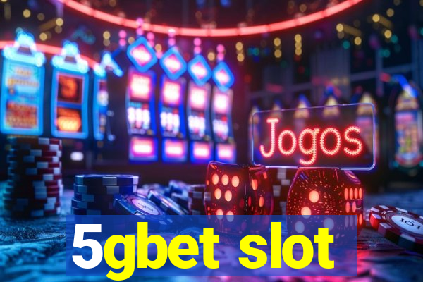 5gbet slot