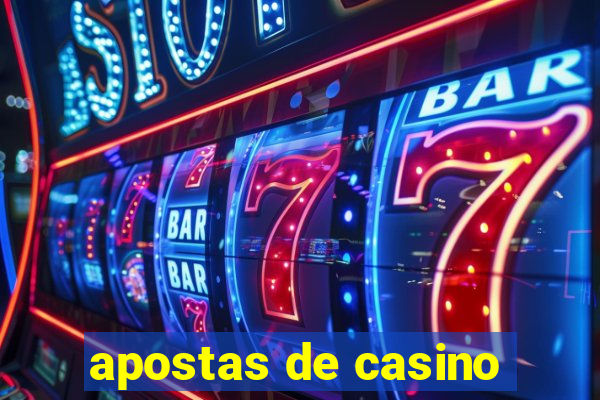 apostas de casino