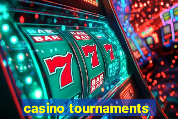 casino tournaments