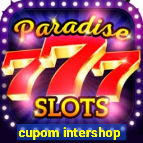 cupom intershop